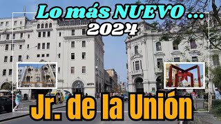 Lo más NUEVO en el Jr de la Unión 2024 Lima Perú 🇵🇪 [upl. by Pass676]