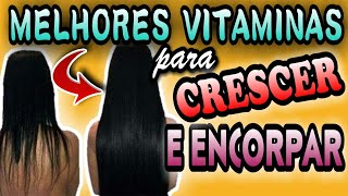 💊 2 MELHORES VITAMINAS PARA CRESCER RÁPIDO E ENCORPAR O CABELO [upl. by Moyer]