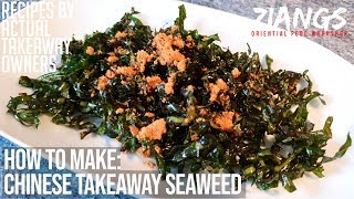 Ziangs REAL Chinese Takeaway Crispy Seaweed [upl. by Ahcsim]