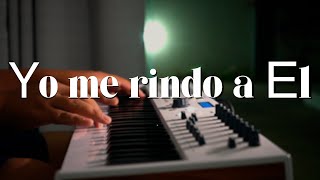 1 hora Música para ORAR  YO ME RINDO A ÉL  Piano instrumental  ALABANZA Y ADORACIÓN [upl. by Maya]