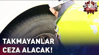 1 Aralıkta Kış Lastiği Uygulaması Başlıyor [upl. by Inverson]