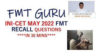 FORENSIC MEDICINE amp TOXICOLOGY QUESTIONS RECALL OF INICET MAY 2022 IN 30MINS [upl. by Eriam]