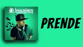 PRENDE  DJ WARNER [upl. by Akitnahs]