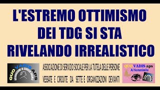 LESTREMO OTTIMISMO DEI TDG SI STA RIVELANDO IRREALISTICO 72024 [upl. by Haelem]