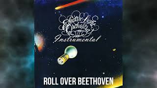 ELO  Roll Over Beethoven  Instrumental [upl. by Osborn]