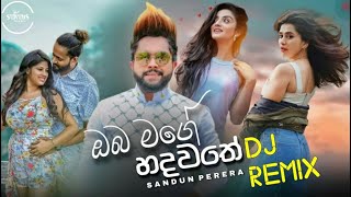 Oba Mage Hadawathe Palanduwa quotඔබ මගේ හදවතේ පැළඳුවාquot  Sandun Perera DJ Remix  Official Music Video [upl. by Babb868]