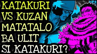 KATAKURI VS KUZAN  One Piece Tagalog Analysis [upl. by Lisk335]