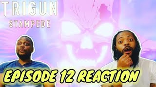 Trigun Stampede Episode 12 Reaction  Knives vs Vash  Vash Has Got To Do Better SMH [upl. by Horsey]