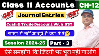 Goods and Services Tax Class 11 accounts  GST  Part3  👆 [upl. by Sosthina]