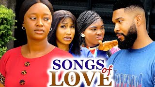 SONGS OF LOVE quot Complete Season 1amp2quot Luchy Donalds  Alex Cross 2024 Latest Trending Movie [upl. by Kealey]