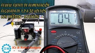 Review Fuente de Alimentación Regulada de 12 a 30 voltios con LM338K  ICStation [upl. by Neelrihs902]