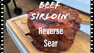 Beef Sirloin Reverse Sear [upl. by Theodoric]