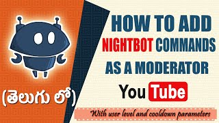 How to Add Nightbot Commands for Moderators on YouTube  Ultimate Guide [upl. by Shannen286]