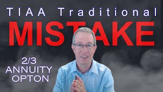 TIAA Traditional 23 Joint Annuity Option Explained [upl. by Scarface]