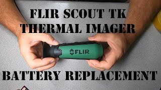 FLIR Scout TK Thermal imager battery replacement [upl. by Senskell]