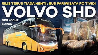 Rilis Tiada Henti  Bus Pariwisata Terbaru PO Tividi  Jetbus5 SHD Volvo B11R EURO 5 450HP [upl. by Inajna935]