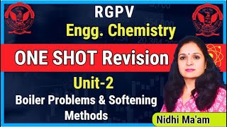 RGPV ENGG CHEMISTRY UNIT2 ONE SHOT I Boiler Problem amp Softening Methods [upl. by Ainaled]