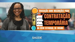 Educação abre processo seletivo para contratação temporária para a rede estadual [upl. by Sivrep]