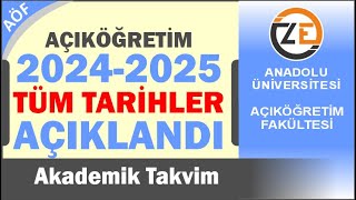 AÖF 2024 2025 Akademik Takvim Açıklandı İkinci Üniversite YKS Yeni Kayıtlar Kayıt Yenileme [upl. by Cavanagh]