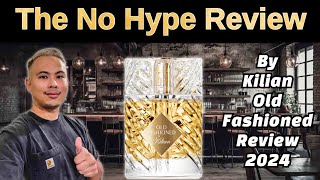 NEW BY KILIAN OLD FASHIONED REVIEW 2024  THE HONEST NO HYPE FRAGRANCE REVIEW [upl. by Ynoffit428]