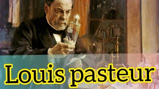 💥LOUIS PASTEUR💥 [upl. by Winfield]