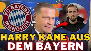 DRINGEND Max Eberl gerät mit HARRY KANE in Verwirrung BAYERN MÜNCHEN [upl. by Ariela]