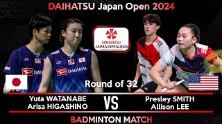 Yuta WATANABE Arisa HIGASHINO vs Presley SMITH Allison LEE  Japan Open 2024 Badminton [upl. by Llibyc595]