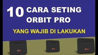 Orbit Pro Dengan 10 Menu Penting Untuk Di Seting [upl. by Kcire]