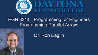 EGN3214 Lecture  Programming Parallel Arrays [upl. by Adiam759]