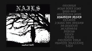 NAILS  UNSILENT DEATH 10th Anniversary Edition full album [upl. by Laetitia]