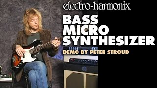 ElectroHarmonix Bass Micro Synthesizer Analog Microsynth Pedal Demo by Peter Stroud [upl. by Muriah]