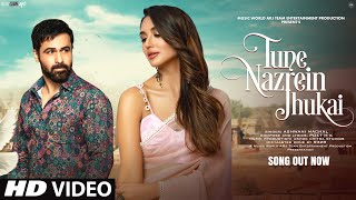 New Song 2024 Tune Nazrein Jhukai  New Hindi Song  Emraan Hashmi  Romantic Song  Video Song [upl. by Milman]