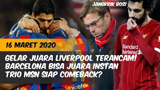 Gelar Juara Liverpool Bisa Batal 😱 Barcelona Bersiap Jadi Juara Instan 😎 Trio MSN Come Back [upl. by Refinej745]