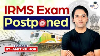 IRMS Exam Postponed Know all about it  StudyIQ IAS [upl. by Norward678]