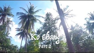 Ko Chang island Ranong part 2 [upl. by Amoreta]