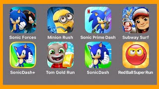 Sonic Games VS Sonic ForcesDespicable Me Minion RushSonic Prime DashSubway SurfersSonic Dash [upl. by Weinhardt]