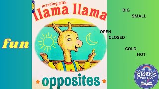 LEARNING WITH LLAMA LLAMA OPPOSITES  STORIES FOR KIDS  READ ALOUD [upl. by Mccafferty]