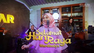 Wardinalya ft NVML  Selamat Hari Raya Saloma [upl. by Ahsiuqal480]