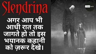 Mystery of Slendrina in Hindi  Slendrina and Slenderman Story in Hindi  Must Watch [upl. by Ytsanyd]