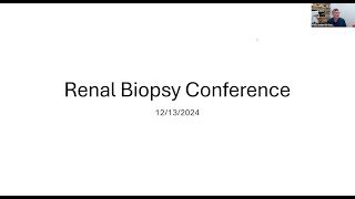 Kidney Biopsy Conference [upl. by Dehlia]