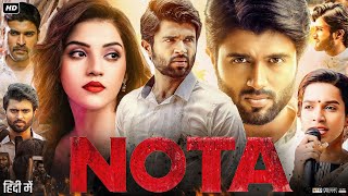 Nota Full Movie In Hindi Dubbed  Vijay Deverakonda  Mehreen Pirzada  Review amp Amazing Fact [upl. by Shaum209]