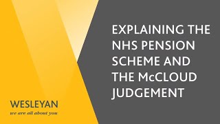 Understanding the NHS Pension Scheme  Benefits Changes Memberships McCloud and Allowances [upl. by Nagah637]