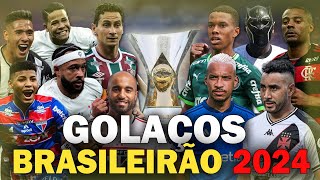 Os 50 GOLAÇOS mais INCRÍVEIS do BRASILEIRÃO em 2024 [upl. by Nilkoorb899]