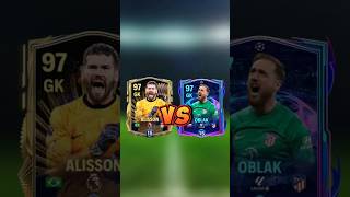 ALISSON VS OBLAK EN FC MOBILE fcmobile fc24 fifa porteros alissonbecker vs janoblak [upl. by Musihc]