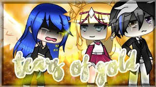 Tears Of GoldVer Its Funneh and Krew GLMV PART 3 [upl. by Brigitta]