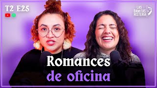 T2 E25  Romances de oficina [upl. by Nalat]