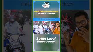 What is Street Level Bureaucracy  Urban Governance  Public Administration UPSC IAS CSE IPS [upl. by Cosimo]