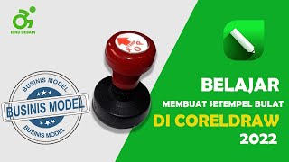 Tutorial Cara Membuat Design Setempel Di Coreldraw 2022 [upl. by Fuchs753]