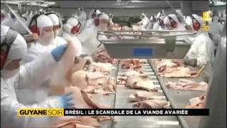 Brésil  Le scandale de la viande avariée  Guyane 1ère [upl. by Atenahs]