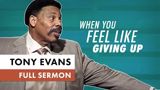 What to Do When Life Gets Hard  Tony Evans Sermon [upl. by Ecneralc150]